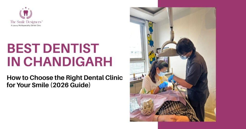 Best Dentist in Chandigarh